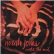 Norah Jones - Until The End